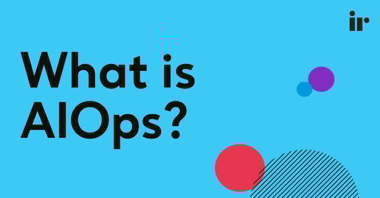 What is AIOps? Guide to AI in IT Operations (2026)