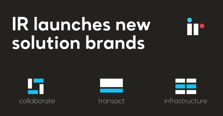 IR launches new solution brands