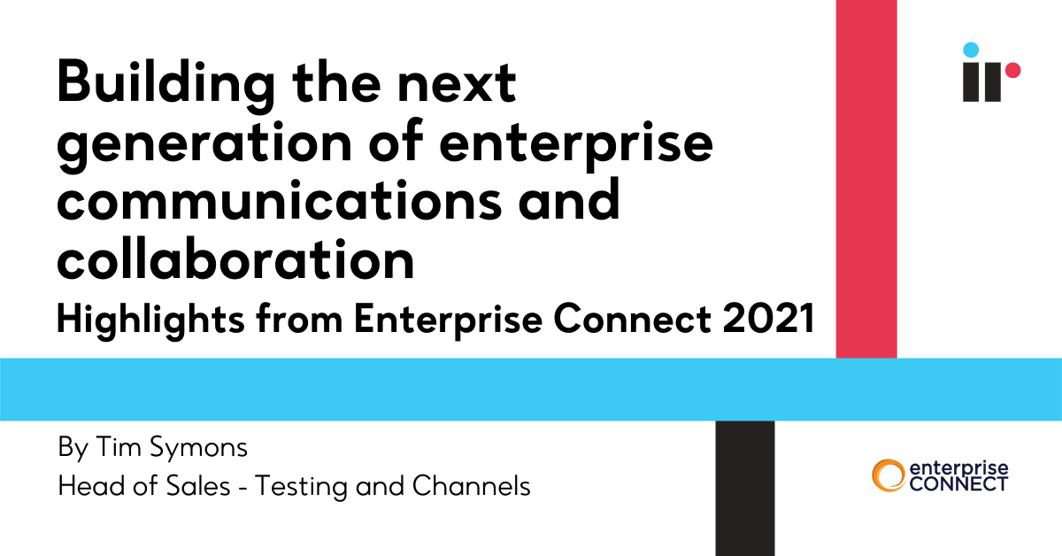 Building the next generation of enterprise communications and collaboration