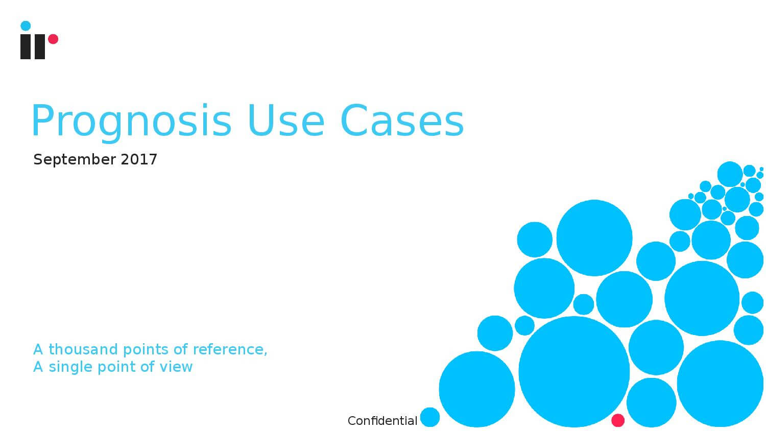 Prognosis for Use Cases