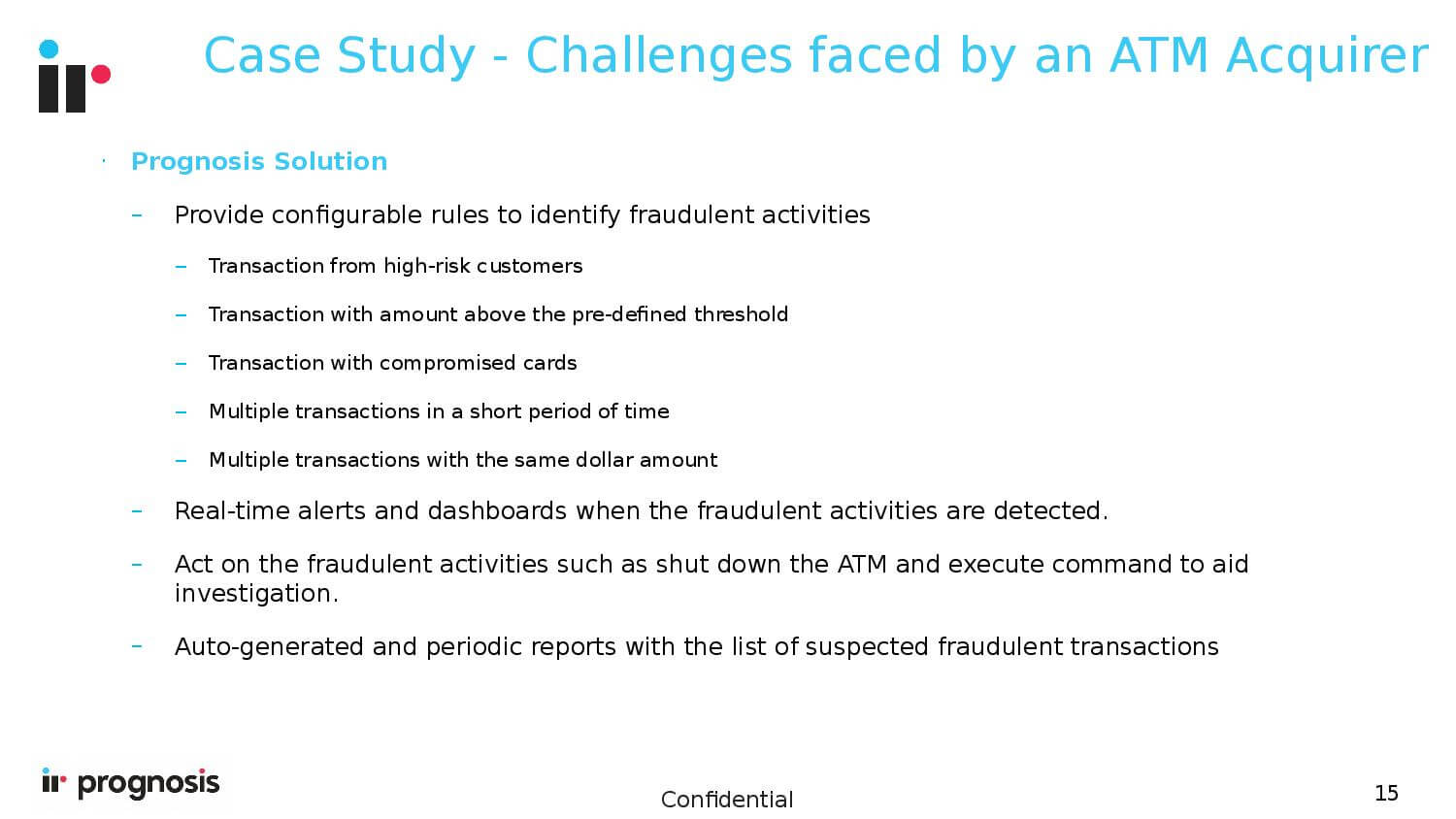 Case Study - Challenges faced by an ATM Acquirer