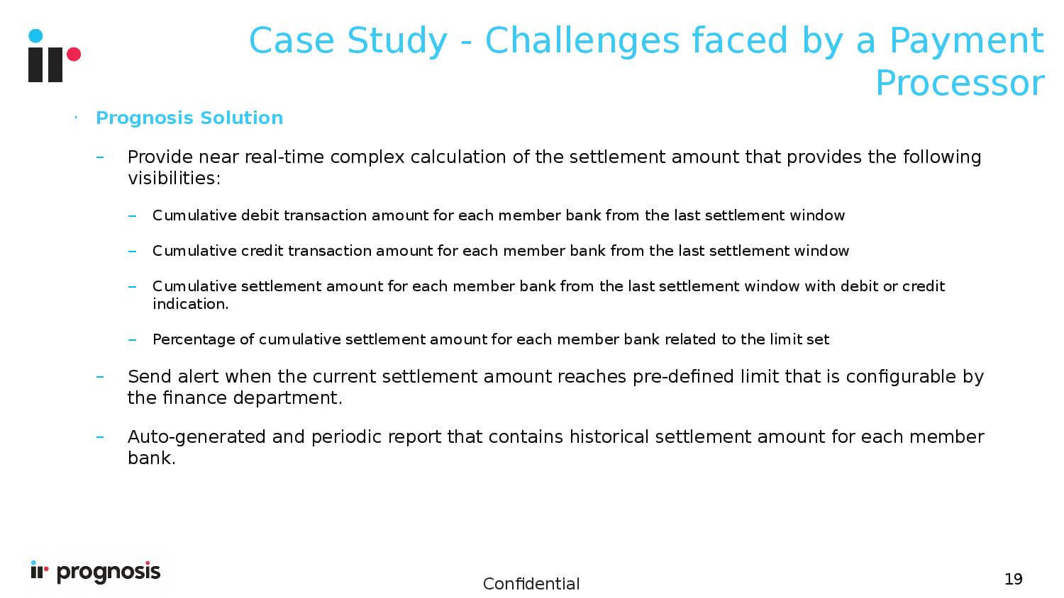 Case Study - Challenges faced by a Payment Processor