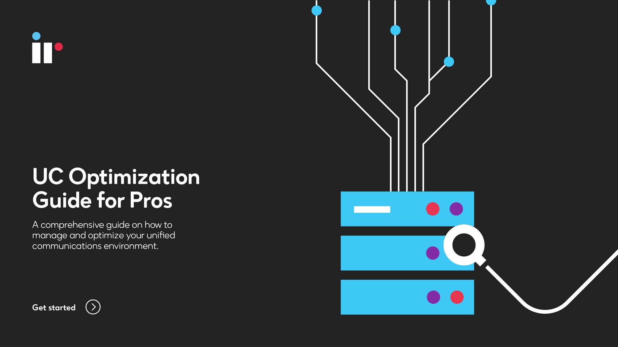 UC Optimization Guide for Pros