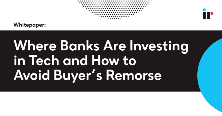 Where Banks Are Investing in Tech and How to Avoid Buyer's Remorse - Featured Image