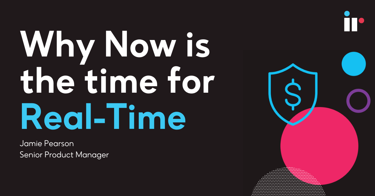 Why Now is the Time for Real-Time